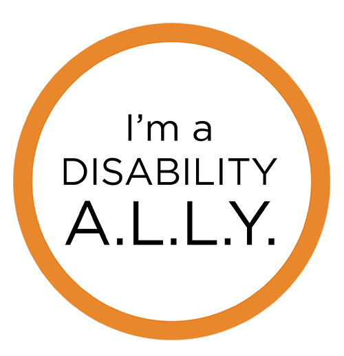 Orange Circle around Black text that says, "I'm a disability A.L.L.Y."