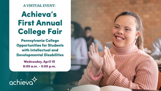 Achieva's First Annual College Fair for Students with IDD